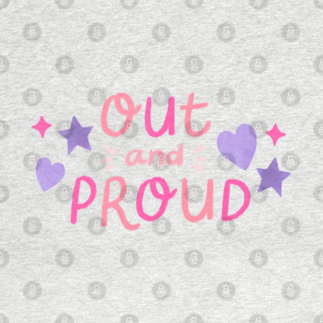 Out and Proud by weirdoinpink
